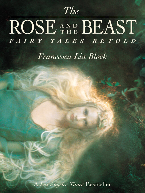 Title details for The Rose and the Beast by Francesca Lia Block - Wait list